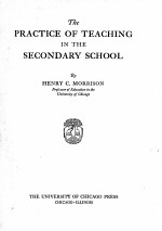 THE PRACTICE OF TEACHING IN THE SECONDARY SCHOOL