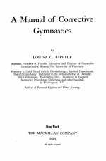A MANUAL OF CORRECTIVE GYMNASTICS
