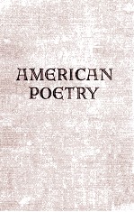 AN ANTHOLOGY OF AMERICAN POETRY:LYRIC AMERICA 1630-1941