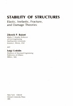 STABILITY OF STRUCTURES:ELASTIC,INELASTIC,FRACTURE,AND DAMAGE THEORIES