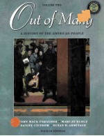 OUT OF MANY:A HISTORY OF THE AMERICAN PEOPLE FOURTH EDITION VOLUME TWO