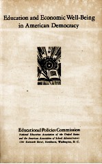 EDUCATION AND ECONOMIC WELL-BEING IN AMERICAN DEMOCRACY