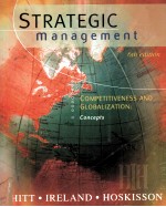 STRATEGIC MANAGEMENT:COMPETITIVENESS AND GLOBALIZATION CONCEPTS 6TH EDITION