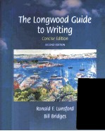 THE LONGWOOD GUIDE TO WRITING:CONCISE EDITION SECOND EDITION
