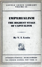 IMPERIALISM THE HIGHEST STAGE OF CAPITALISM