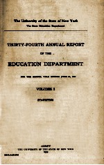 THIRTY-FOURTH ANNUAL REPORT OF THE EDUCATION DEPARTMENT VOLUME 2 STATISTICS