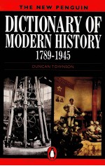 THE NEW PENGUIN DICTIONARY OF MODERN HISTORY 1789-1945