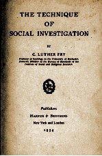 THE TECHNIQUE OF SOCIAL INVESTIGATION