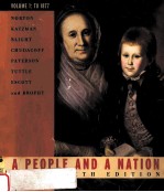 A PEOPLE AND A NATION:A HISTORY OF THE UNITED STATES VOLUME 1 TO 1877 BRIEF SIXTH EDITION