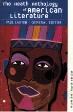 THE HEATH ANTHOLOGY OF AMERICAN LITERATURE PAUL LAUTER GENERAL EDITOR