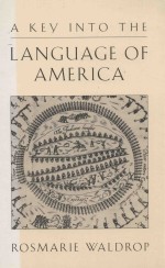 A KEY INTO THE LANGUAGE OF AMERICA