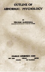 OUTLINE OF ABNORMAL PSYCHOLOGY