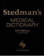 STEDMAN’S MEDICAL DICTIONARY