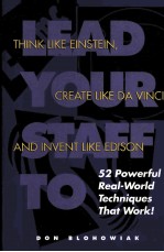 LEAD YOUR STAFF TO THINK LIKE EINSTEIN CREATE LIKE DA VINCI AND INVENT LIKE EDISON