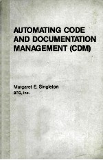AUTOMATING CODE AND DOCUMENTATION MANAGEMENT