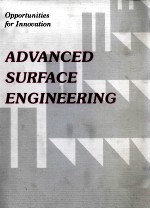 OPPORTUNITIES FOR INNOVATION ADVANCED SURFACE ENGINEERING