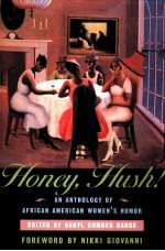 HONEY HUSH!