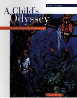 A Child's Odyssey Child& Adolescent Development Third Edition