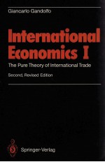 INTERNATIONAL ECONOMICS I THE PURE THEORY OF INTERNATIONAL TRADE