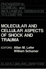 MOLECUL AR AND CELLULAR ASPECTS OF SHOCK AND TRAUMA