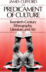 THE PREDICAMENT OF CULTURE