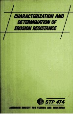 CHARACTERIZATION AND DETERMINATION OF EROSION RESISTANCE