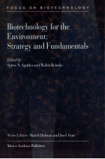 BIOTECHNOLOGY FOR THE ENVIRONMENT STRATEGY AND FUNDAMENTALS