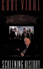 SCREENING HISTORY GORE VIDAL