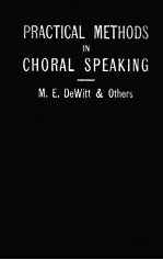 PRACTICAL METHODS IN CHORAL SPEAKING