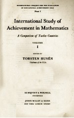 INTERNATIONAL STUDY OF ACHIEVEMENT IN MATHEMATICS A COMPARISON OF TWELVE COUNTRIES VOLUME I