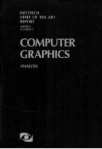 Infotech State of the Art Report Series 8 Number 5 Computer Graphics