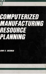 COMPUTERIZED MANUFACTURING RESOURCE PLANNING