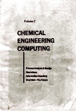 CHEMICAL ENGINEERING COMPUTING Volume 2