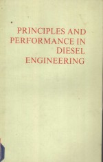 PRINCIPLES AND PERFORMANCE IN DIESEL ENGINEERING
