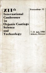 XIIth International Conference in Organic Coatings Science and Technology