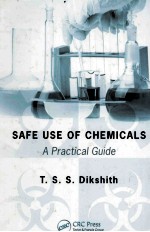 SAFE USE OF CHEMICALS A Practical Guide