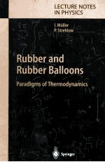 Rubber and Rubber Balloons Paradigms of Thermodynamics