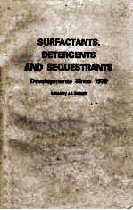 SURFACTANTS,DETERGENTS AND SEQUESTRANTS Developments Since 1979