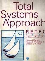 Total Systems Approach RETEC 1988