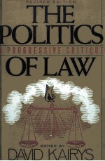 THE POLITICS OF LAW REVISED EDITION