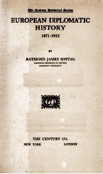 EUROPEAN DIPLOMATIC HISTORY 1871-1932