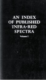 AN INDEX OF PUBLISHED INFRA-RED SPECTRA VOL. I