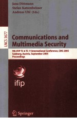 Lecture Notes in Computer Science 3677 Communications and Multimedia Security 9th IFIP TC-6 TC-11 In