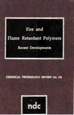 FIRE AND FLAME RETARDANT POLYMERS Recent Developments