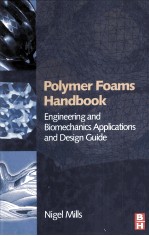 Polymer Foams Handbook Engineering and Biomechanics Applications and Design Guide