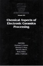 MATERIALS RESEARCH SOCIETY SYMPOSIUM PROCEEDINGS VOLUME 495 Chemical Aspects of Electronic Ceramics