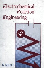 ELECTROCHEMICAL REACTION ENGINEERING