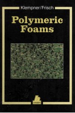 Handbook of Polymeric Foams and Foam Technology