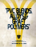 PVC BLENDS,ALLOYS,AND GRAFT POLYMERS