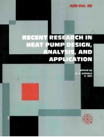 RECENT RESEARCH IN HEAT PUMP DESIGN,ANALYSIS,AND APPLICATION